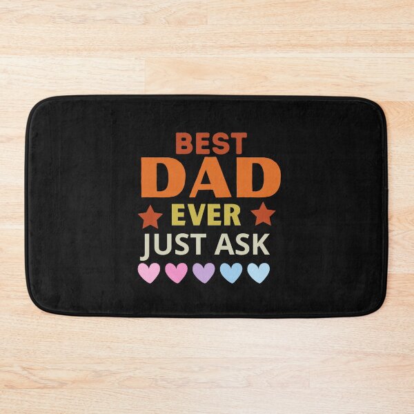 Item preview, Best dad ever just ask designed and sold by Soufyan06.