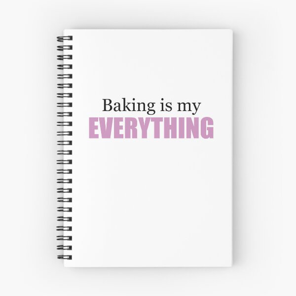 Item preview, "Baking is my everything" inscription designed and sold by ChesssesShop.