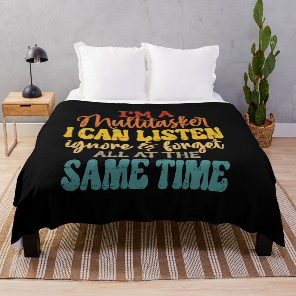 Item preview, I'm A Multitasker I Can Listen Ignore And Forget, Funny, Humor Sayings, Snarky Quote designed and sold by Creatiforge.