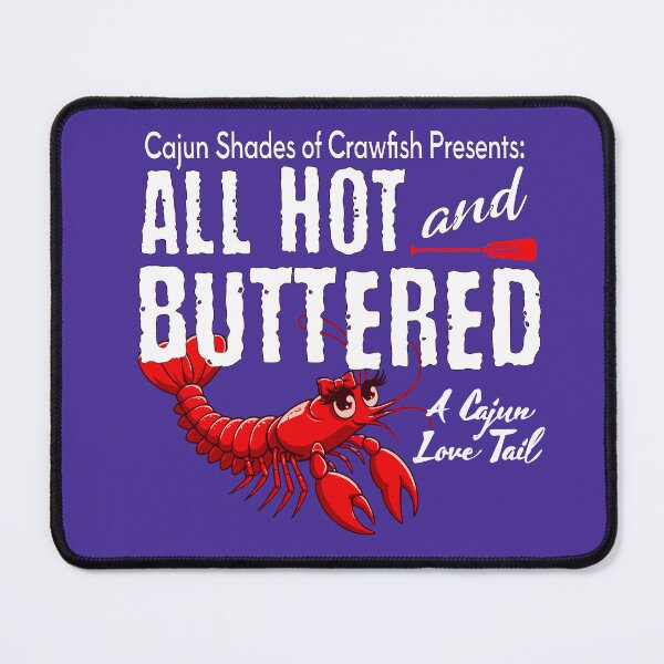 Item preview, Crawfish All Hot and Buttered designed and sold by bourqued.