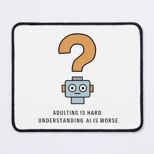 Item preview, AI Adulting designed and sold by martaroo.
