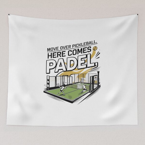 Item preview, Move Over Pickleball, Here Comes Padel designed and sold by Peter Stawicki.
