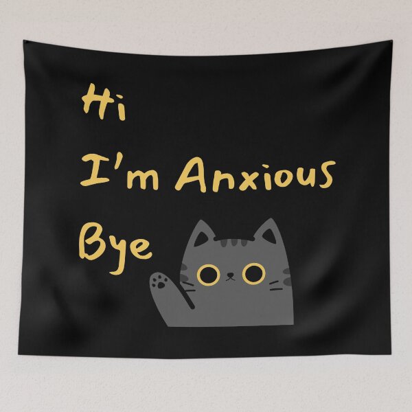 Item preview, Hi. I’m Anxious. Bye. designed and sold by UNK-Fatigues.