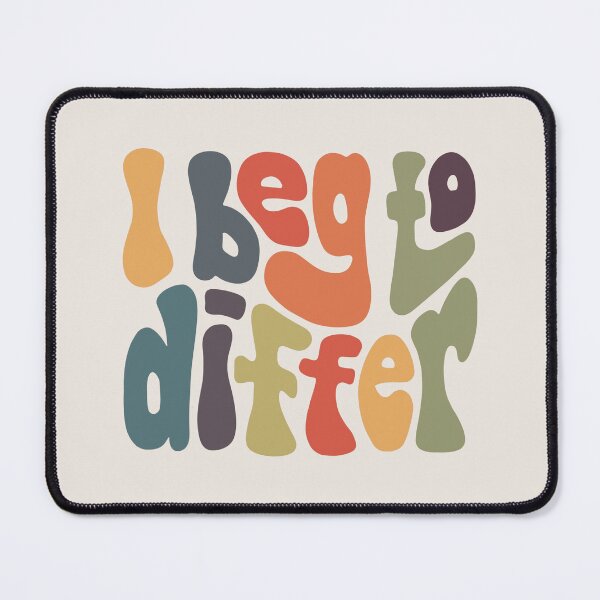 Item preview, I Beg To Differ Word Art designed and sold by Unhinged Heather.