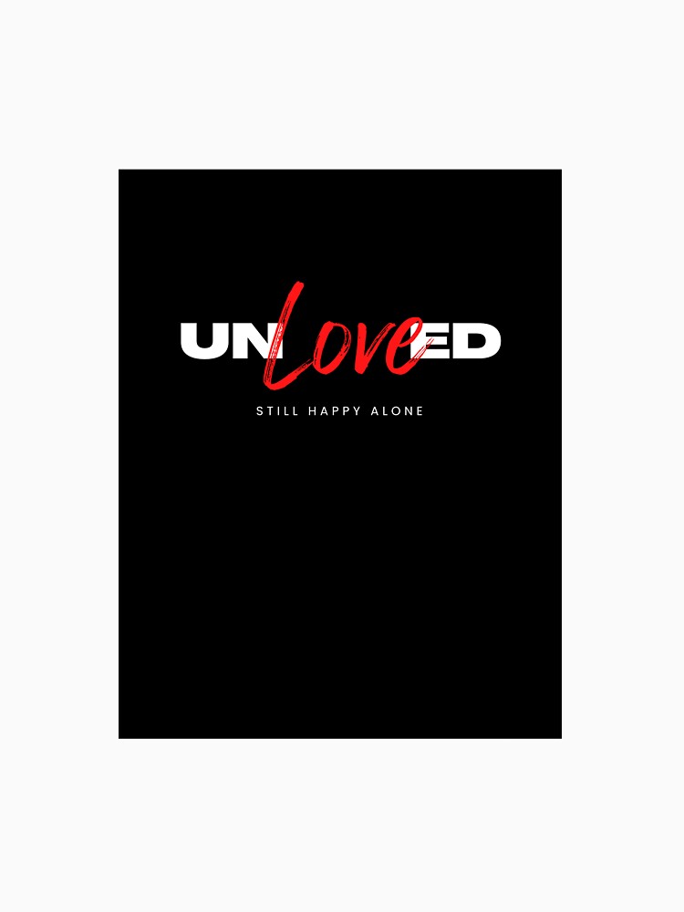 Thumbnail 7 of 7, Classic T-Shirt, Unloved by Jiggs fashion designed and sold by JiggsFashion.