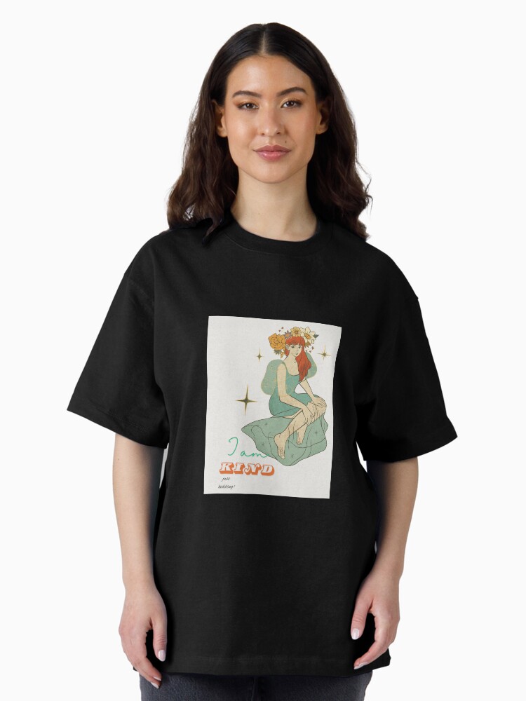 Thumbnail 2 of 7, Oversized T-Shirt, I am kind, jk design by Jiggs fashion designed and sold by JiggsFashion.