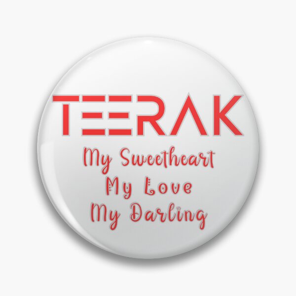 Item preview, Teerak, My Sweetheart, My Love, My Darling in Thai designed and sold by Item Geeks.