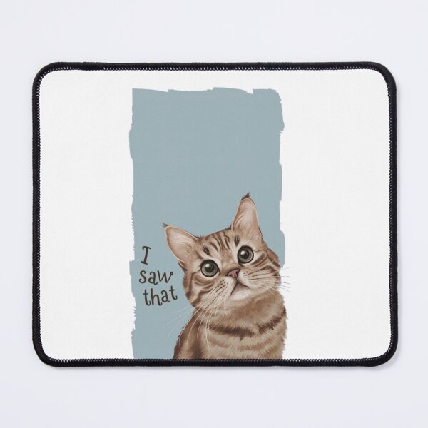 Item preview, Sneaky Cat - "I SAW THAT" Meme Designs #5 designed and sold by Kinyah88.