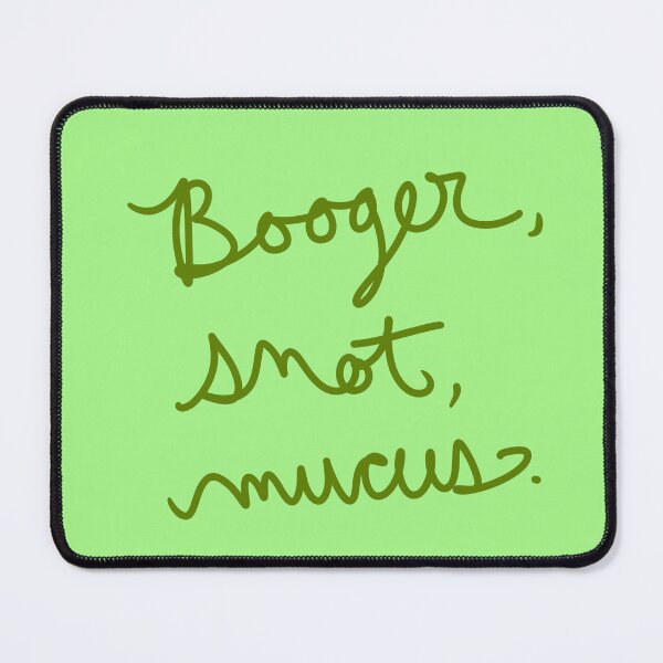 Item preview, Booger Snot, Mucus designed and sold by abeink.