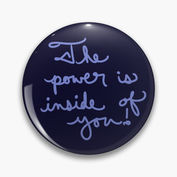 Item preview, The Power is Inside of You! designed and sold by abeink.