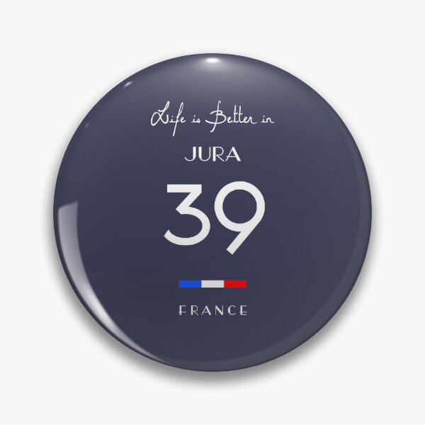 Item preview, Life is better in JURA Number 39 Franche-Comté France designed and sold by frenchsalsa.