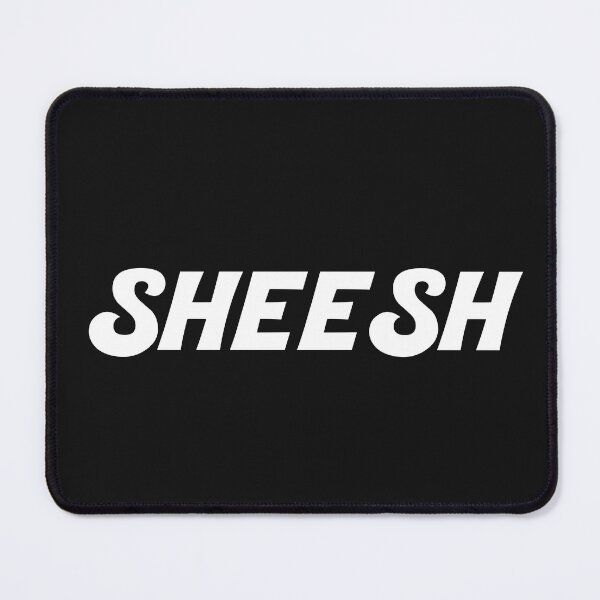 Item preview, Funnny Sheesh Quote designed and sold by FociCreate.