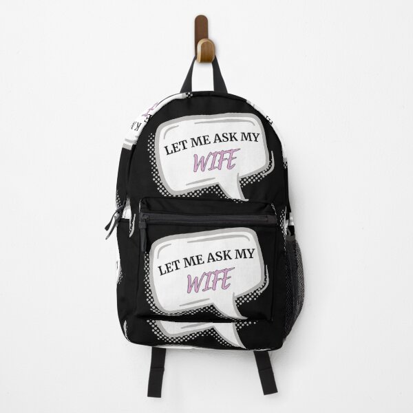 Item preview, Let me ask my wife designed and sold by AlureDesigns.