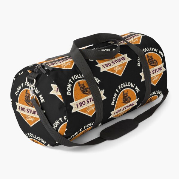 Item preview, Don't Follow Me I Do Stupid Things designed and sold by TinysKaden.