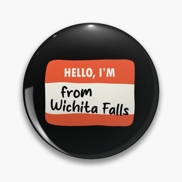 Item preview, Hello I'm From Wichita Falls designed and sold by orlumbuspirate.