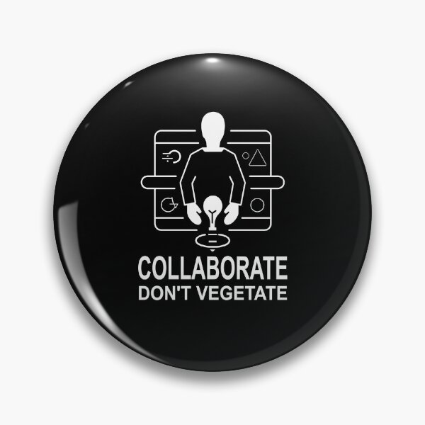 Item preview, Collaborate Dont Vegetate Spaced Out designed and sold by FWLKIT.