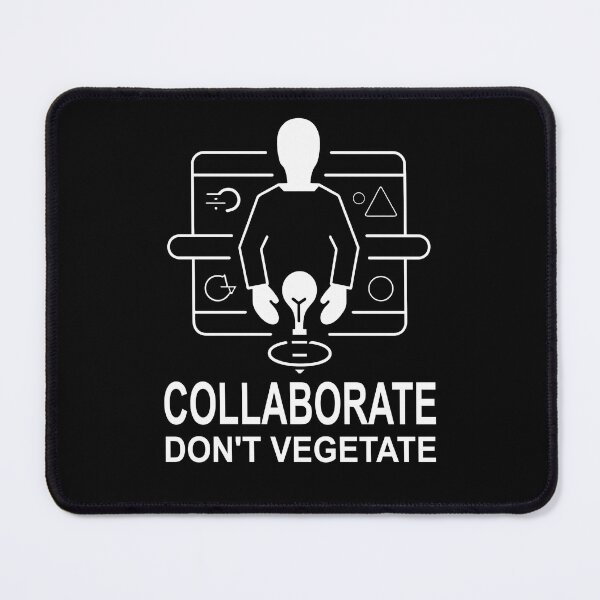 Item preview, Collaborate Dont Vegetate Spaced Out designed and sold by FWLKIT.