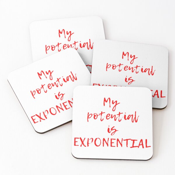 Item preview, "My Potential is Exponential" SQ designed and sold by PerfectDay2Play.