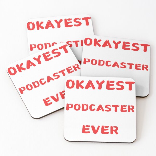 Item preview, OKAYEST PODCASTER EVER || Okayest Podcaster designed and sold by GlamfulDesign.