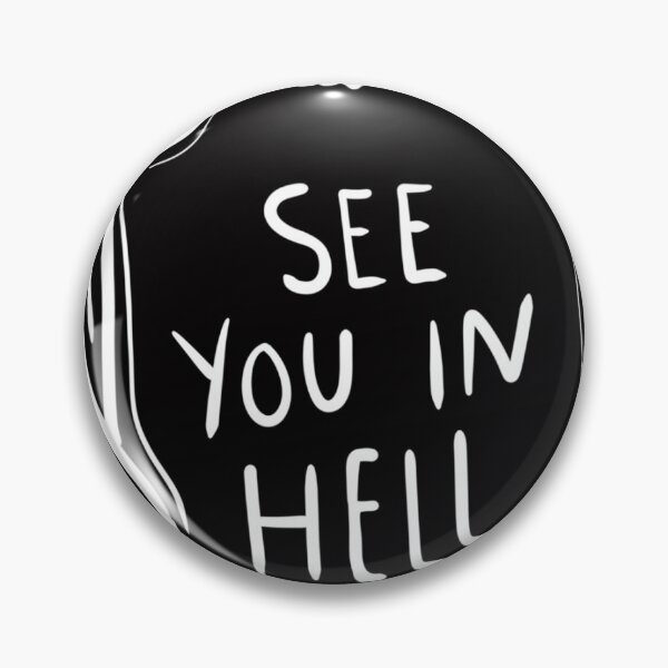 Item preview, See You In Hell designed and sold by Buntrockstore.