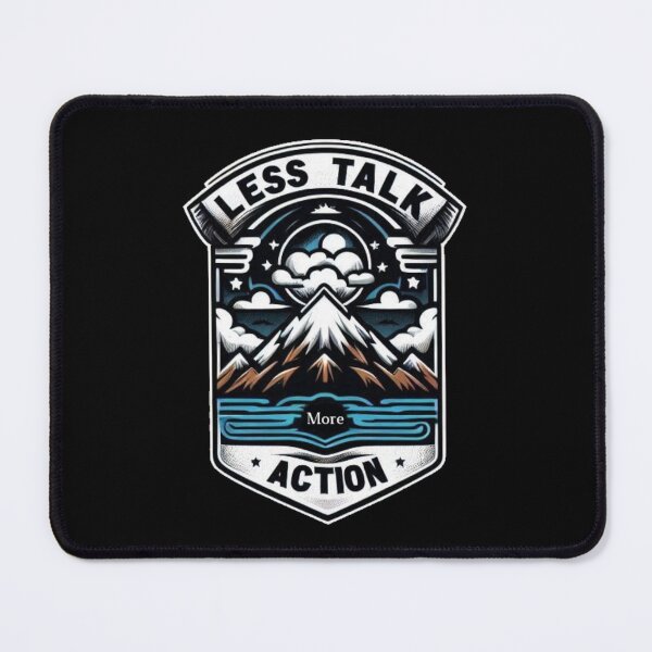 Item preview, Less Talk More Action designed and sold by Anupios.