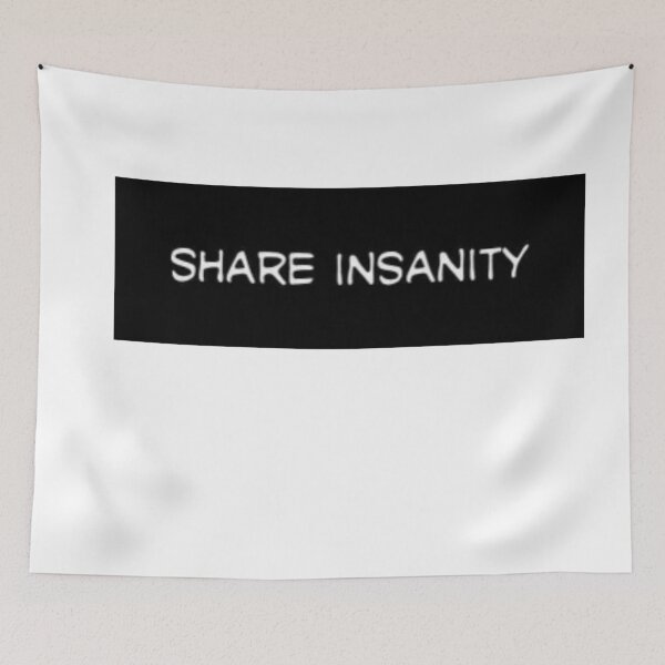 Item preview, Unit 713 Share Insanity designed and sold by Unit713-Shop.