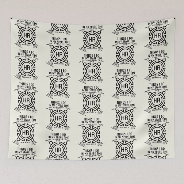 Item preview, Things I Do In My Spare Time Human Resources HR  designed and sold by SunfullyYours.