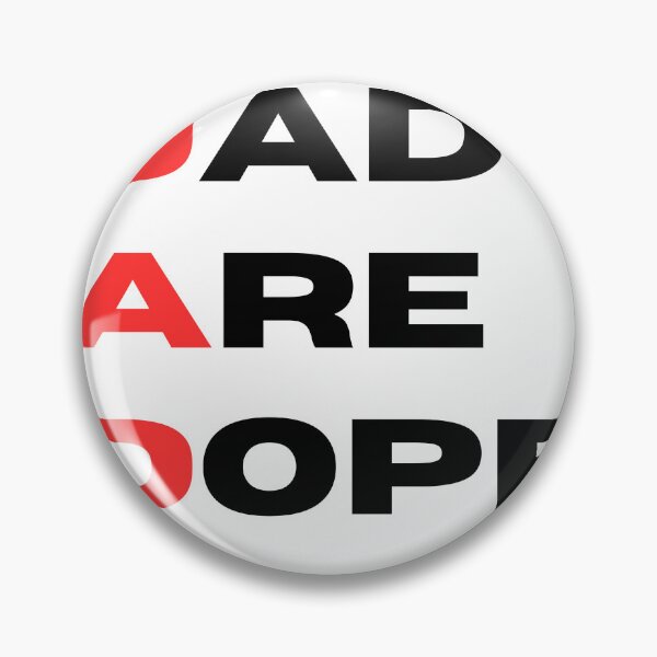 Item preview, DADS ARE DOPE - SLAND TRENDING TYPOGRAPHY TEXT designed and sold by Zibis09.