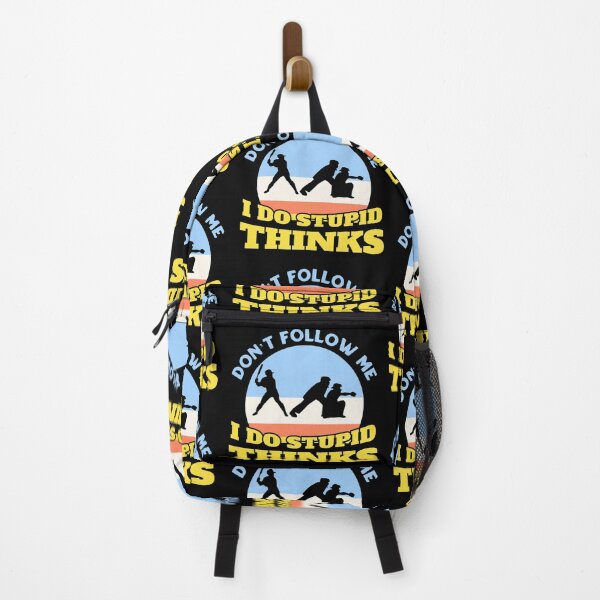 Item preview, Don't Follow Me I Do Stupid Things designed and sold by TinysKaden.