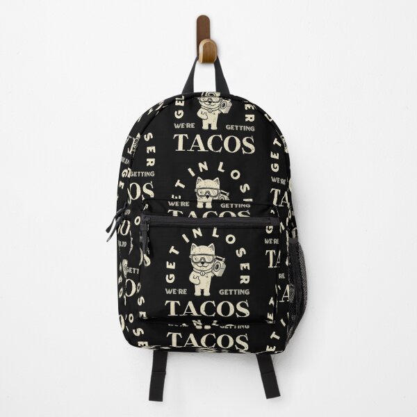Item preview, Get In Loser We're Getting Tacos designed and sold by TinysKaden.