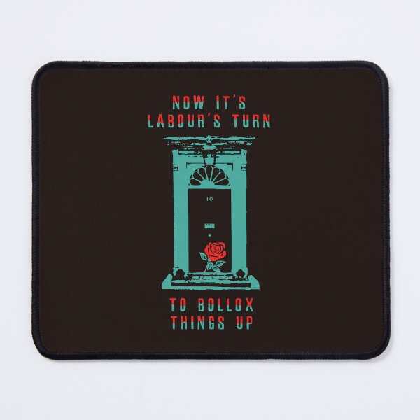 Item preview, Now it's Labour's turn to bollox things up designed and sold by SolidEarthArt.