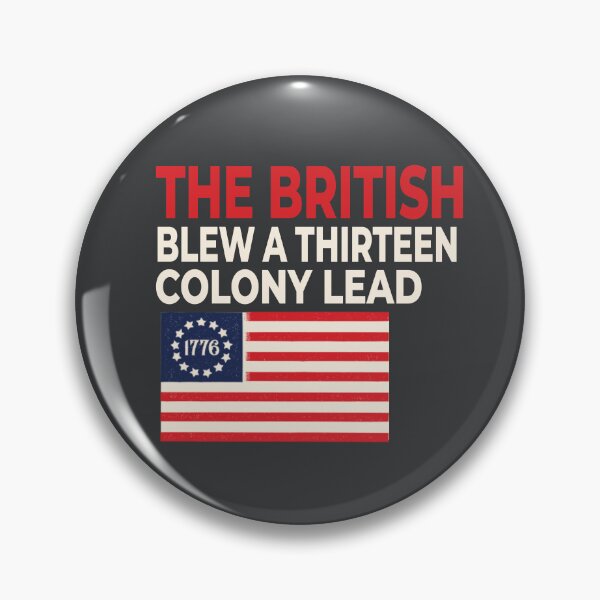 Artikelvorschau, Die Briten verspielten einen Vorsprung von dreizehn Kolonien entworfen und verkauft von Colorfulman.