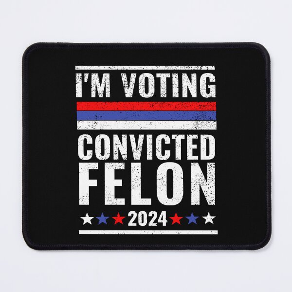 Item preview, I'm Voting Convicted Felon 2024, Trump Funny Quote designed and sold by Fatimah Saeed.