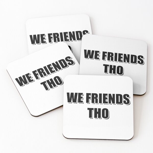 Item preview, We Friends Tho | Kai Cenat & Tyla | Meme designed and sold by Artlix Shop.