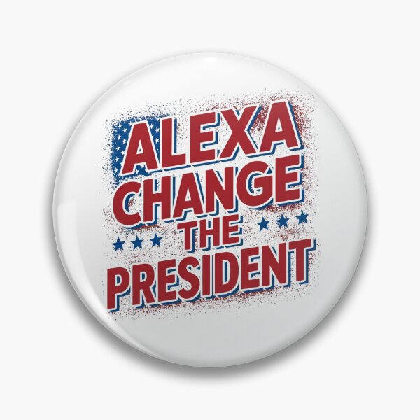 Item preview, Alexa Change the President - Political Satire Tech Humor Tee designed and sold by BunBuntheDog-.
