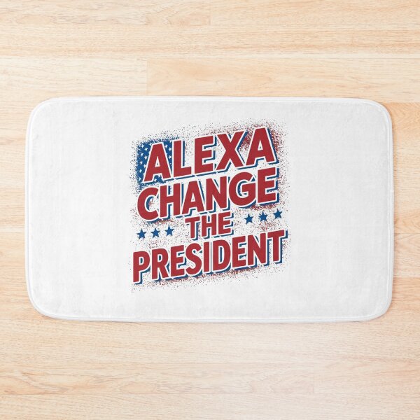 Item preview, Alexa Change the President - Political Satire Tech Humor Tee designed and sold by BunBuntheDog-.
