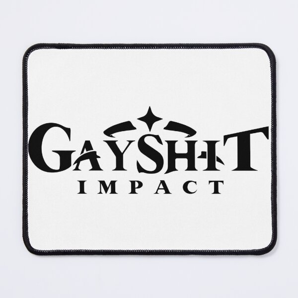Item preview, Gayshit Impact designed and sold by SOVLLESS.