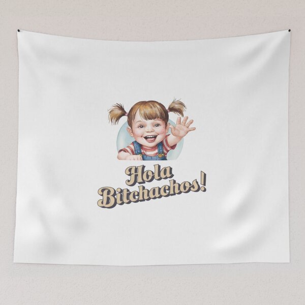 Item preview, Hello Bitches, Hola, FunnyFits70, Funny, Humor, Meme, cheeky phrase, edgy greetings, playful quotes, sassy, Hola, Mexican, bold phrase, cheeky greetings, rude, sensitive, foul language, bad language  designed and sold by FunnyFits70.