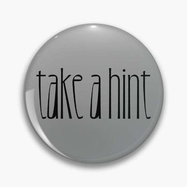Item preview, Take the hint. designed and sold by Haveyouseenmy.
