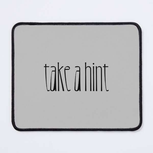 Item preview, Take the hint. designed and sold by Haveyouseenmy.
