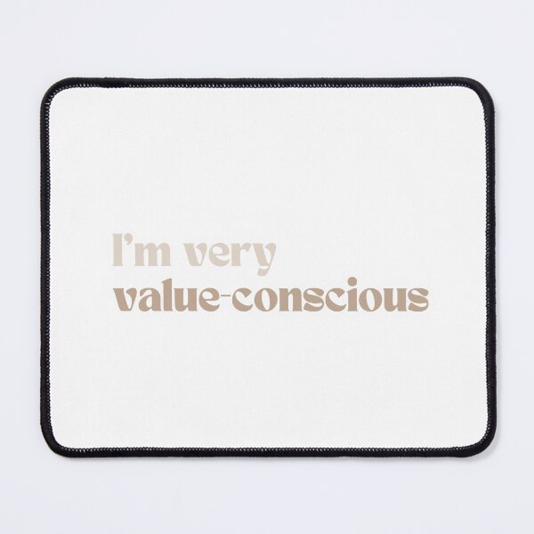 Item preview, I’m very value-conscious designed and sold by TakovaCitliva.