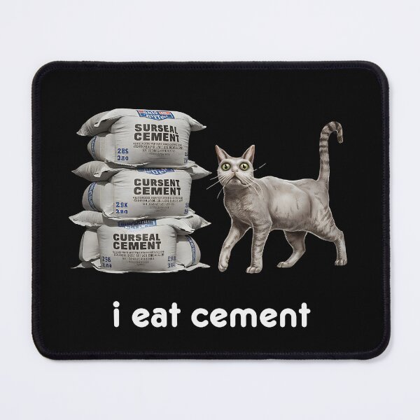 Item preview, I Eat Cement Cursed Cat, Funny Meme, Ironic, Cat Lover, Oddly Specific, Unhinged, Cursed, Cringe designed and sold by Creatiforge.
