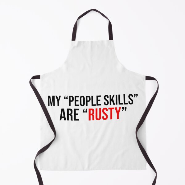 Item preview, My People Skills Are Rusty designed and sold by Mahmoud Salah.