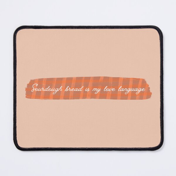 Item preview, Sourdough bread is my love language designed and sold by TakovaCitliva.