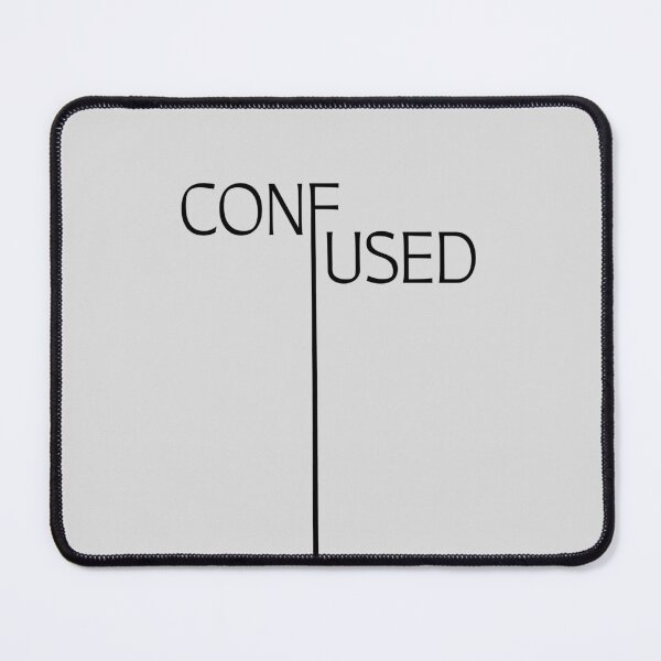 Item preview, Always confused. designed and sold by Haveyouseenmy.