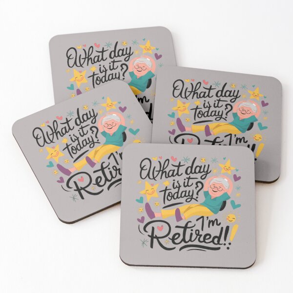 Item preview, what Day Is It Today Who Cares Im Retired designed and sold by artofProduct.