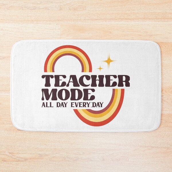 Item preview, Teacher Mode All Day Every Day designed and sold by DigitalMagShop.