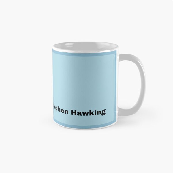 Item preview, Stephen Hawking Quote - Life - Mug designed and sold by polygeeks.