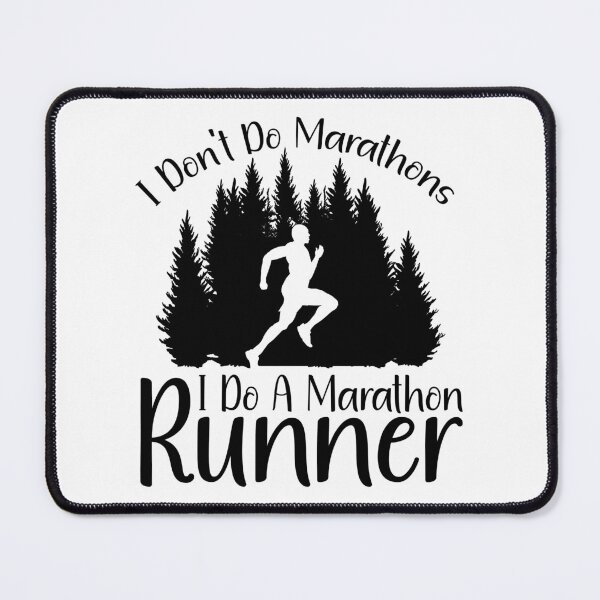Item preview, I Don't Do Marathons I Do A Marathon Runner designed and sold by sumajouda.