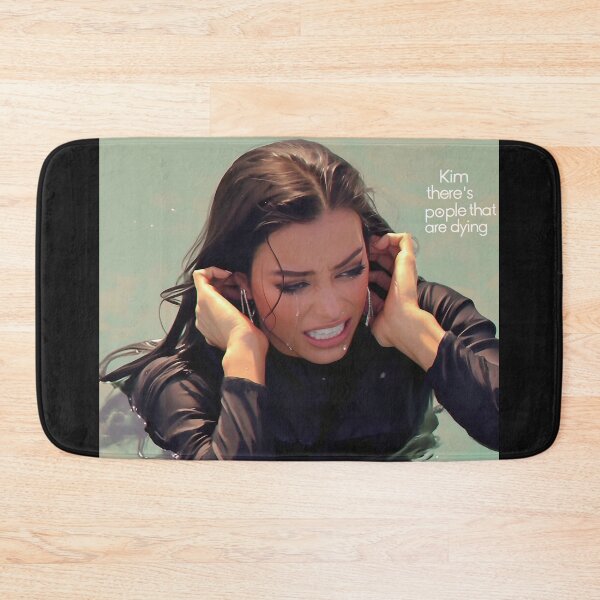 Item preview, Kim there's people that are dying inspired designed and sold by Quirkyaesthetics.